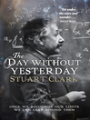The Day Without Yesterday (eBook): The Sky's Dark Labyrinth Book III